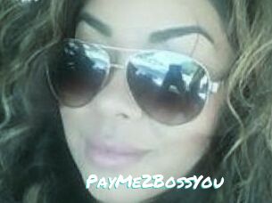 PayMe2BossYou