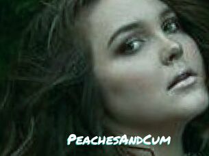 PeachesAndCum