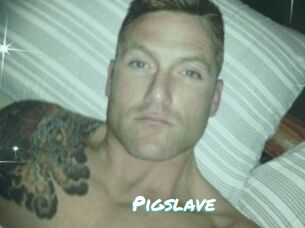 Pigslave
