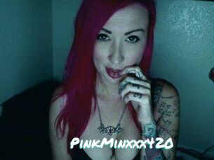 PinkMinxxx420