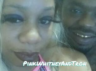 PinkWhitneyAndTron