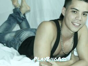 PlayBiigAss