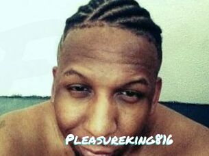 Pleasureking816