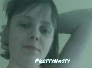 PrettyNasty