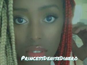 PrincessDeniseDinero