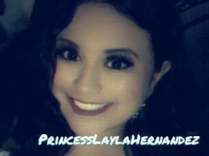 PrincessLaylaHernandez