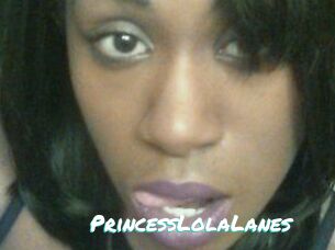 PrincessLolaLanes