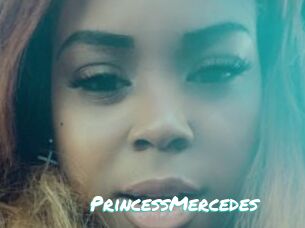 PrincessMercedes