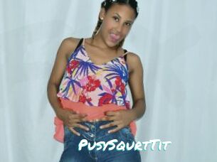 PusySqurtTit