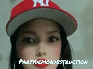 Partydemondestruction