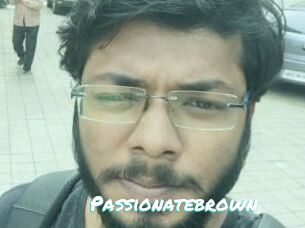 Passionatebrown