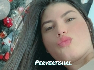Pervertgiirl