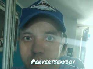 Pervertsexyboy