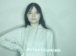 Petrabowring