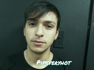 Pipeveryhot