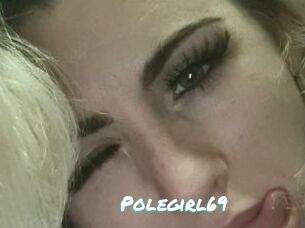 Polegirl69