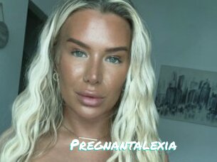 Pregnantalexia