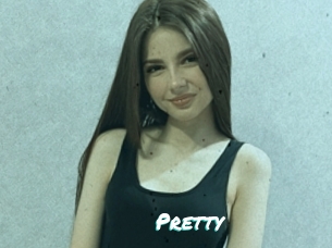 Pretty
