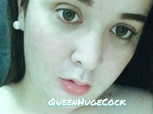 QueenHugeCock