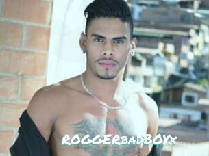 ROGGERbadBOYx
