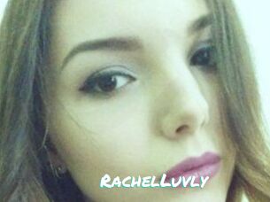 RachelLuvly