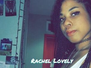 Rachel_Lovely