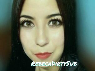 RebecaDirtySub