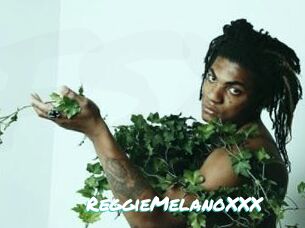 ReggieMelanoXXX