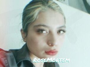 RoseMortem