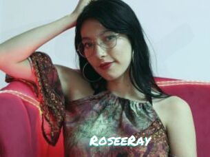 RoseeRay