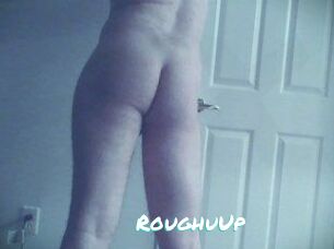 RoughuUp