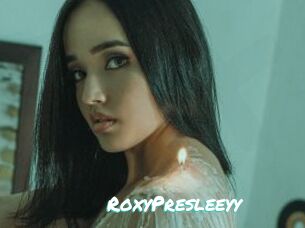 RoxyPresleeyy