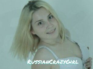 RussianCrazyGirl