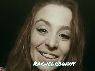Rachelrowdyy