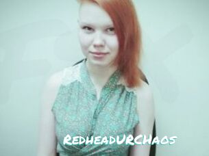 RedheadURCHaos