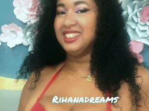Rihanadreams