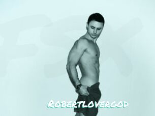 Robertlovergod