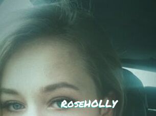 RoseHOLLY