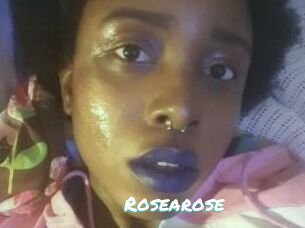 Rosearose