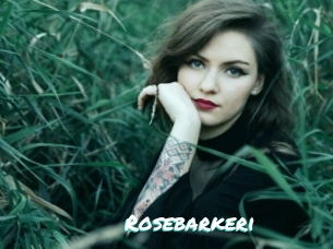 Rosebarkeri