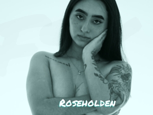 Roseholden