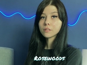 Rosewoods