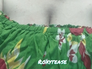 Roxytease