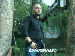 Ryanishardd