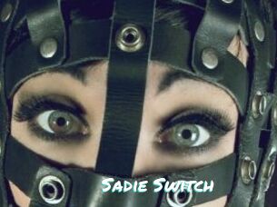 Sadie_Switch