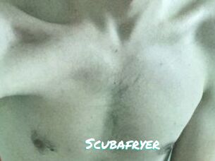 Scubafryer
