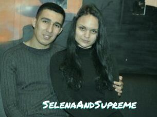 SelenaAndSupreme