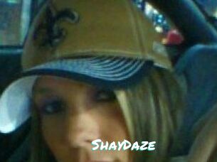 ShayDaze