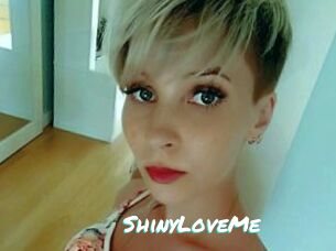 ShinyLoveMe