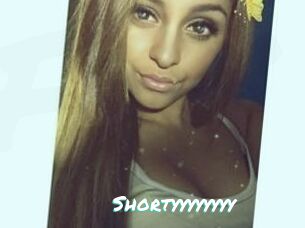 Shortyyyyyyyy